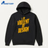 Eric Young Violent By Design Shirt 5 Eric Young Violent By Design Shirt 3