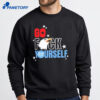 Go Fuck Yourself Gfy Shirt 2