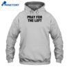 Hangovergang Pray For The Left Shirt 5 Hangovergang Pray For The Left Shirt 1