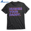 Jack Hughes Your Daddy Shirt