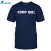 Jojo Good Girl Shirt