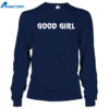 Jojo Good Girl Shirt 4 Jojo Good Girl Shirt 2