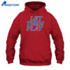 Let Them Play Shirt 1