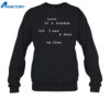 Love Is A Window But I Saw A Door On Fire Shirt 4 Love Is A Window But I Saw A Door On Fire Shirt 2