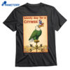 Lovely Day For A Citywide Shirt