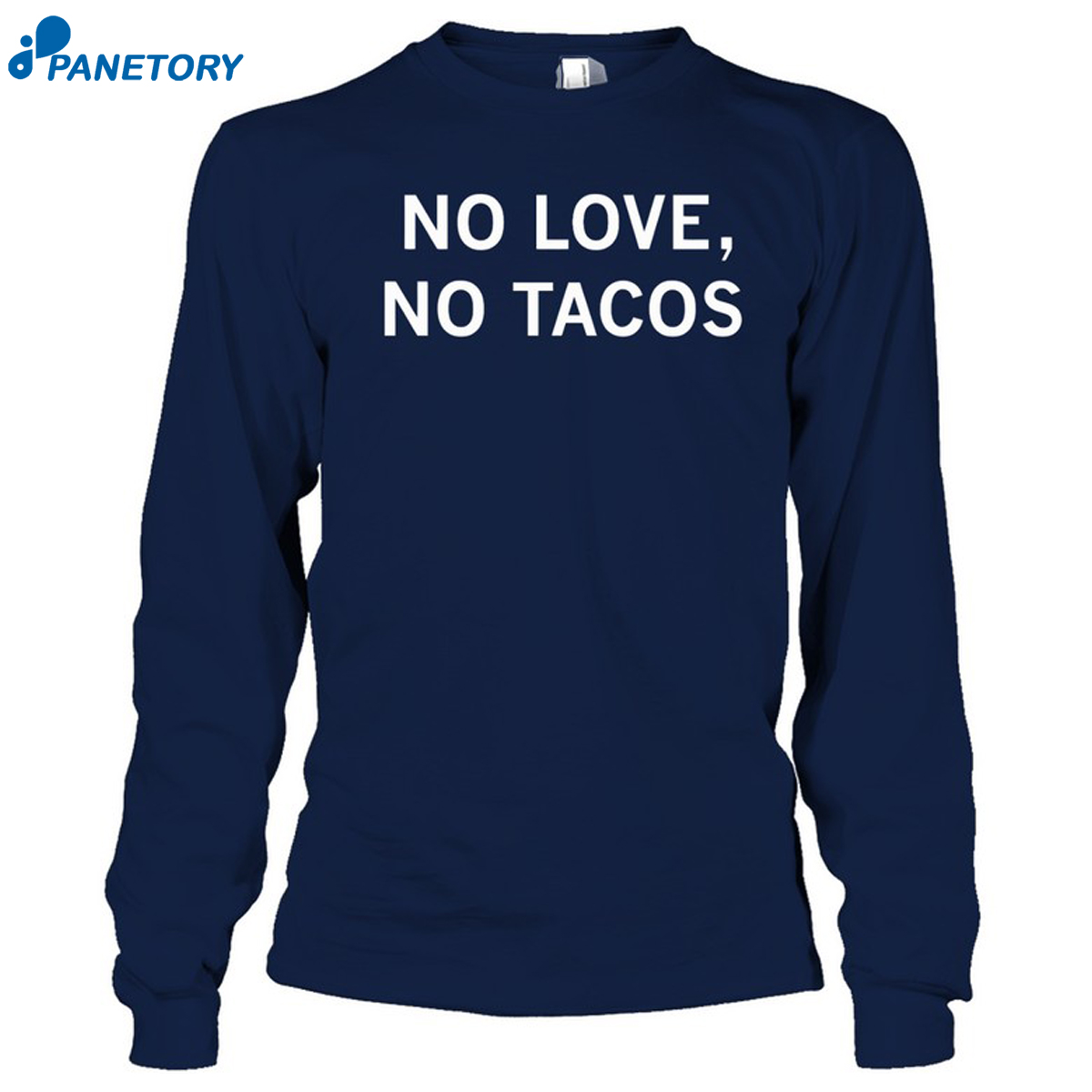 No Love No Tacos Heavyweight Shirt 6 No Love No Tacos Heavyweight Shirt 2