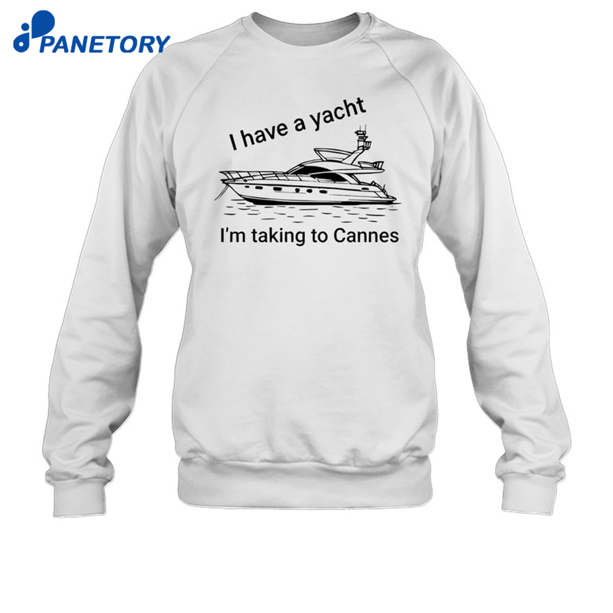 Proofofink I Have A Yacht I'M Taking To Cannes Shirt 6 Proofofink I Have A Yacht I'M Taking To Cannes Shirt2