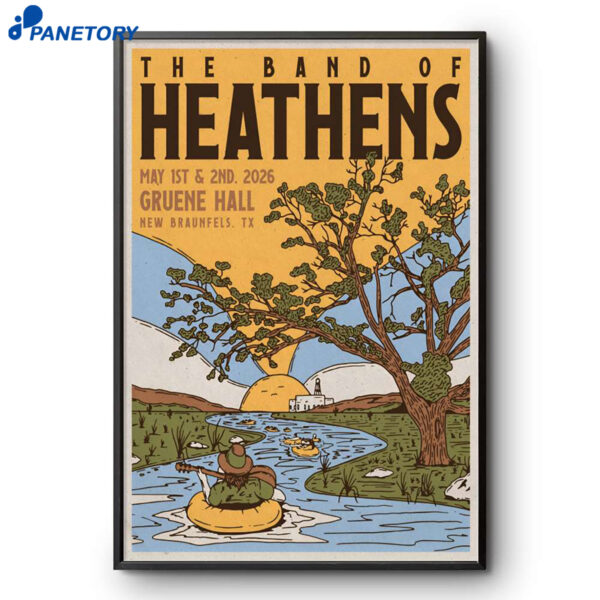 The Band Of Heathens New Braunfels TX May 1-2 2026 Poster