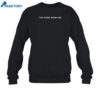 The Game Needs Me Shirt 4 The Game Needs Me Shirt 2
