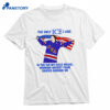 The Only Ice I Like Is The Ice My Gold Medal Winning Hockey Team Skates Around On Shirt 1