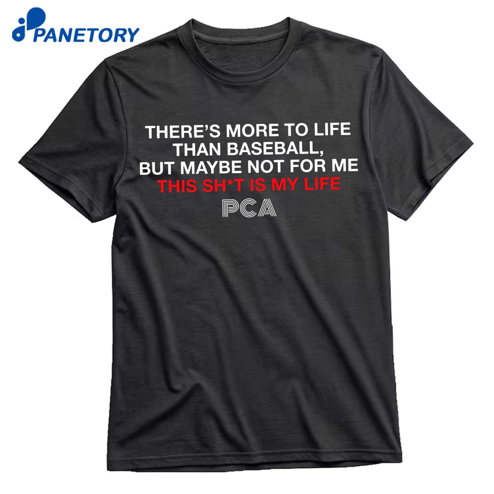 There’s More To Life Than Baseball But Maybe Not For Me The Pca Quote Shirt 8 There’s More To Life Than Baseball But Maybe Not For Me The Pca Quote Shirt