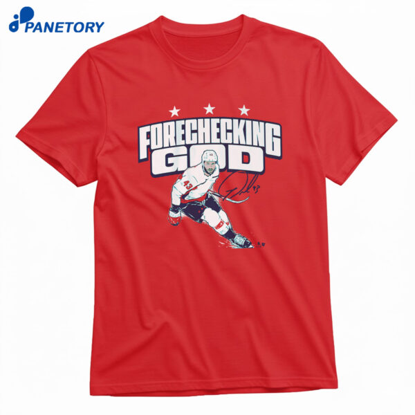 Tom Wilson Forechecking God Shirt