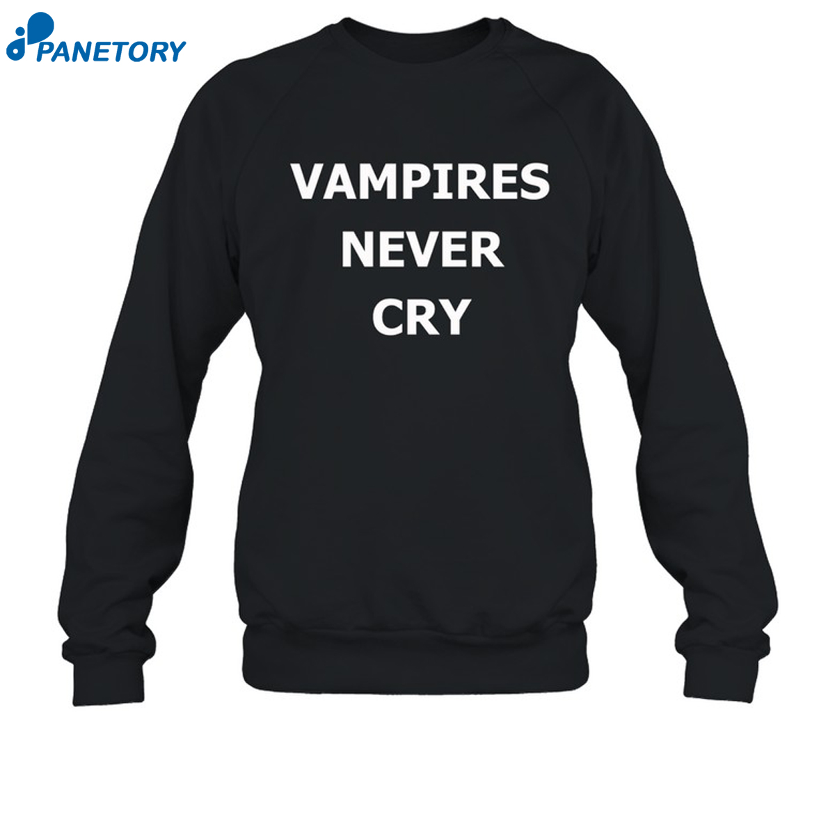 Vampires Never Cry Shirt 6 Vampires Never Cry Shirt 2