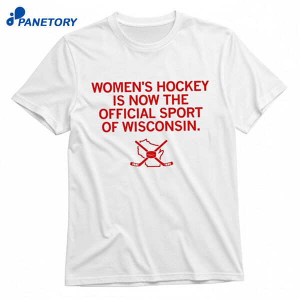 Women's Hockey Sport Of Wi Shirt