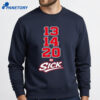 13 14 20 Sick Shirt 4 13 14 20 Sick Shirt 2