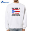 2026 Wbc My Wife Is Puerto Rican Nothing Scares Me Shirt 2