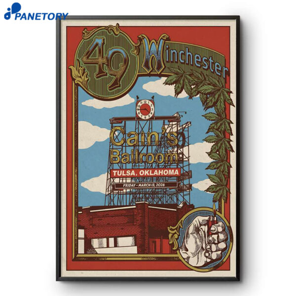 49 Winchester Cain's Ballroom Tulsa OK Mar 13 2026 Poster