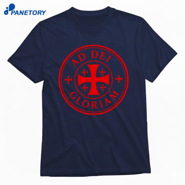 Ad Dei Gloriam Shirt