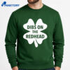Austin Bonta St Patrick’s Day Dibs On The Redhead Shirt 4 Austin Bonta St Patrick’s Day Dibs On The Redhead Shirt 3