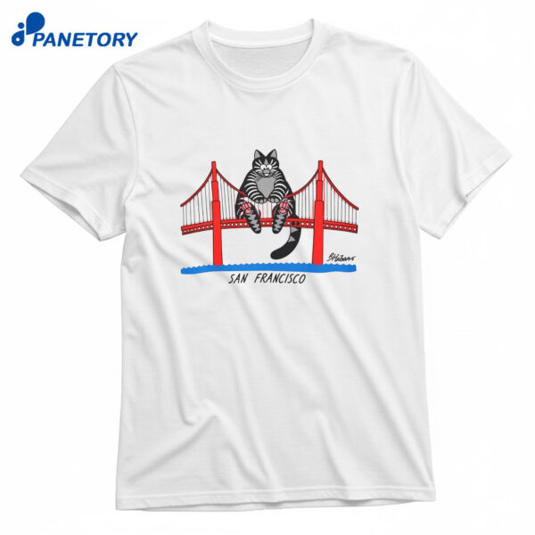 B Kliban Cat San Francisco Bridge Ryan Gosling Shirt