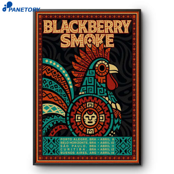Blackberry Smoke Brazil And Argentina Poster