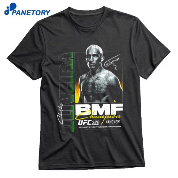 Charles Oliveira UFC 326 #Andnew Bmf Champion Boxy Shirt