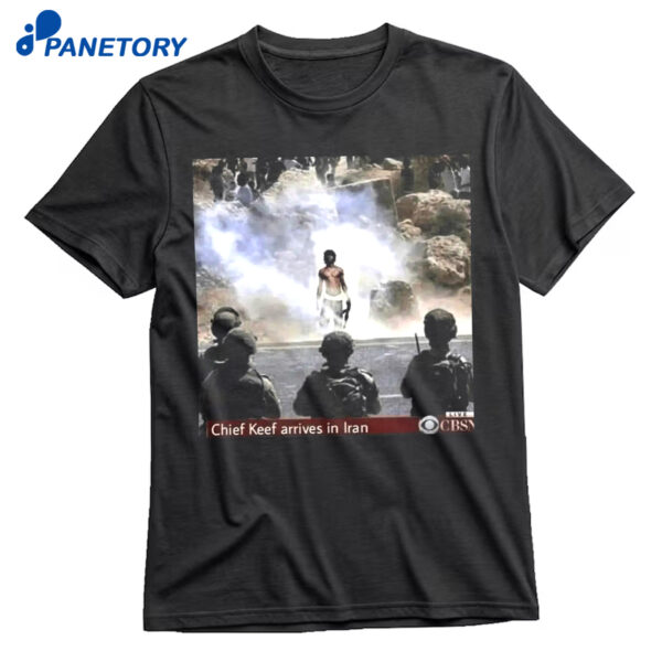 Chief K In Iran Shirt