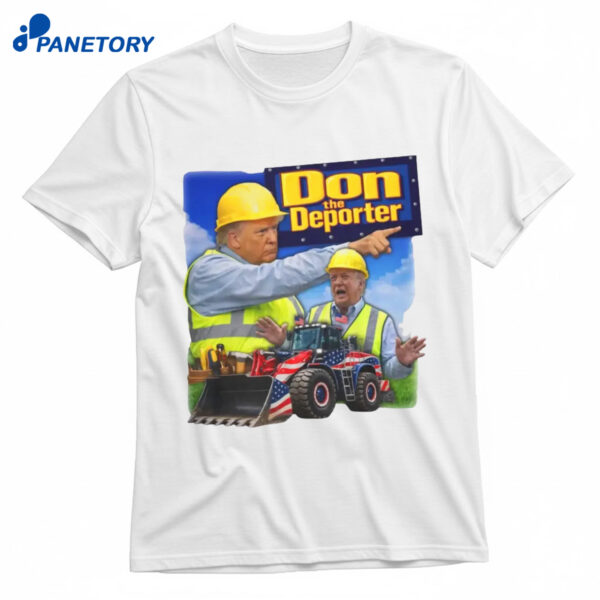 Don The Deporter Shirt