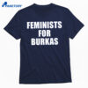 Feminists For Burkas Shirt 1