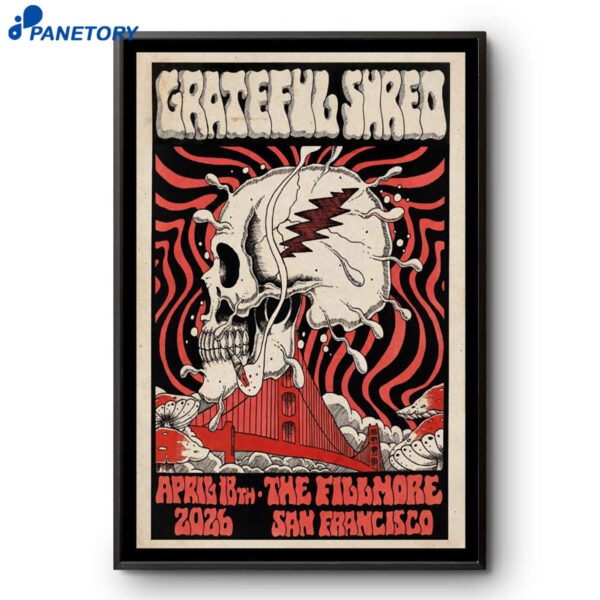 Grateful Shred The Fillmore San Francisco CA Apr 18 2026 Poster
