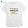 Hotdog In One Hand You In The Other Shirt 1