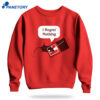 I Regret Nothing Shirt 2