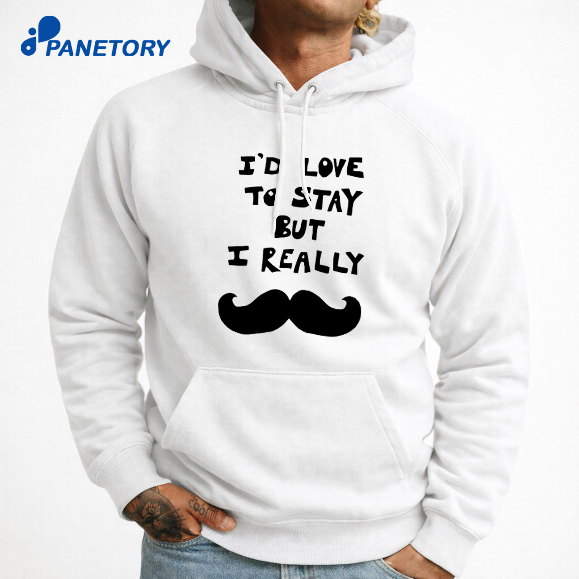 I’d Love To Stay But I Really Shirt 7 I’d Love To Stay But I Really Shirt 3