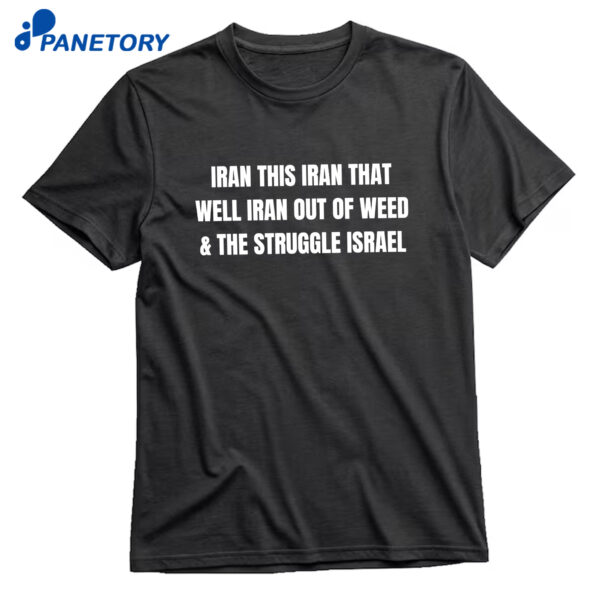 Iran This Iran That Shirt