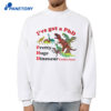 I’ve Got A Phd Shirt 4 I’ve Got A Phd Shirt 2