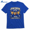 Jew Crew Israel Baseball Shirt 1