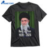 Khomeini Ali Rest In Piss 1939-2026 Shirt 1