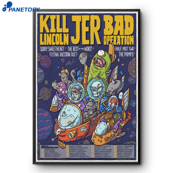 Kill Lincoln With Jer And Bad Operation Bad Time Tour 2026 Poster