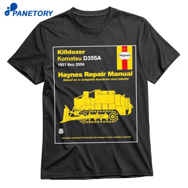 Killdozer Komatsu Haynes Repair Manual Shirt