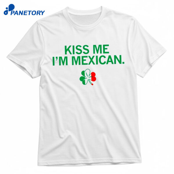 Kiss Me I'm Mexican Ringer Shirt
