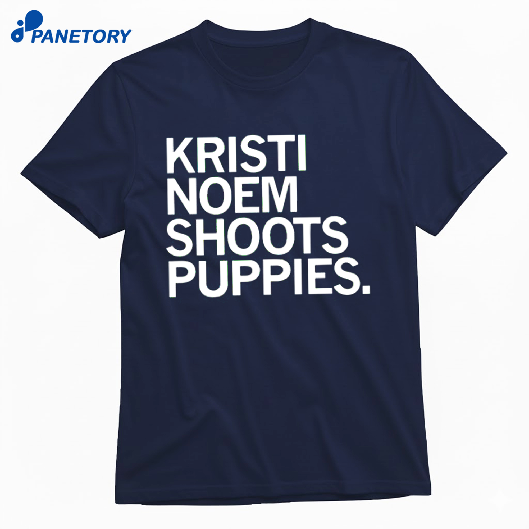 Kristi Noem Shoots Puppies Shirt 8 Kristi Noem Shoots Puppies Shirt 1
