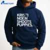 Kristi Noem Shoots Puppies Shirt 5 Kristi Noem Shoots Puppies Shirt 3