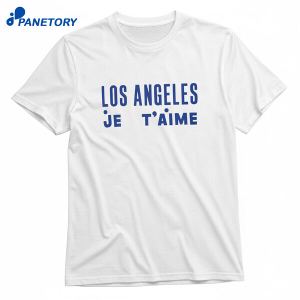 Los Angeles Je T’aime Shirt