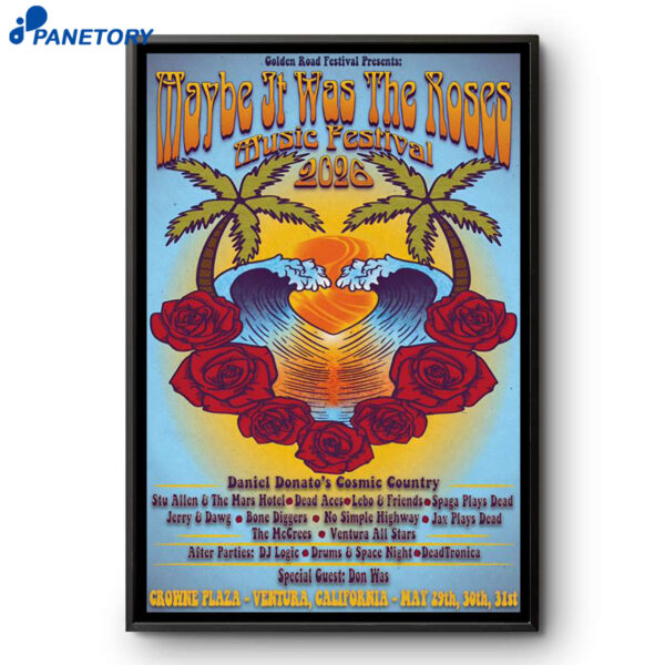 Maybe It Was The Roses Festival Crowne Plaza Ventura CA May 20-31 2026 Poster