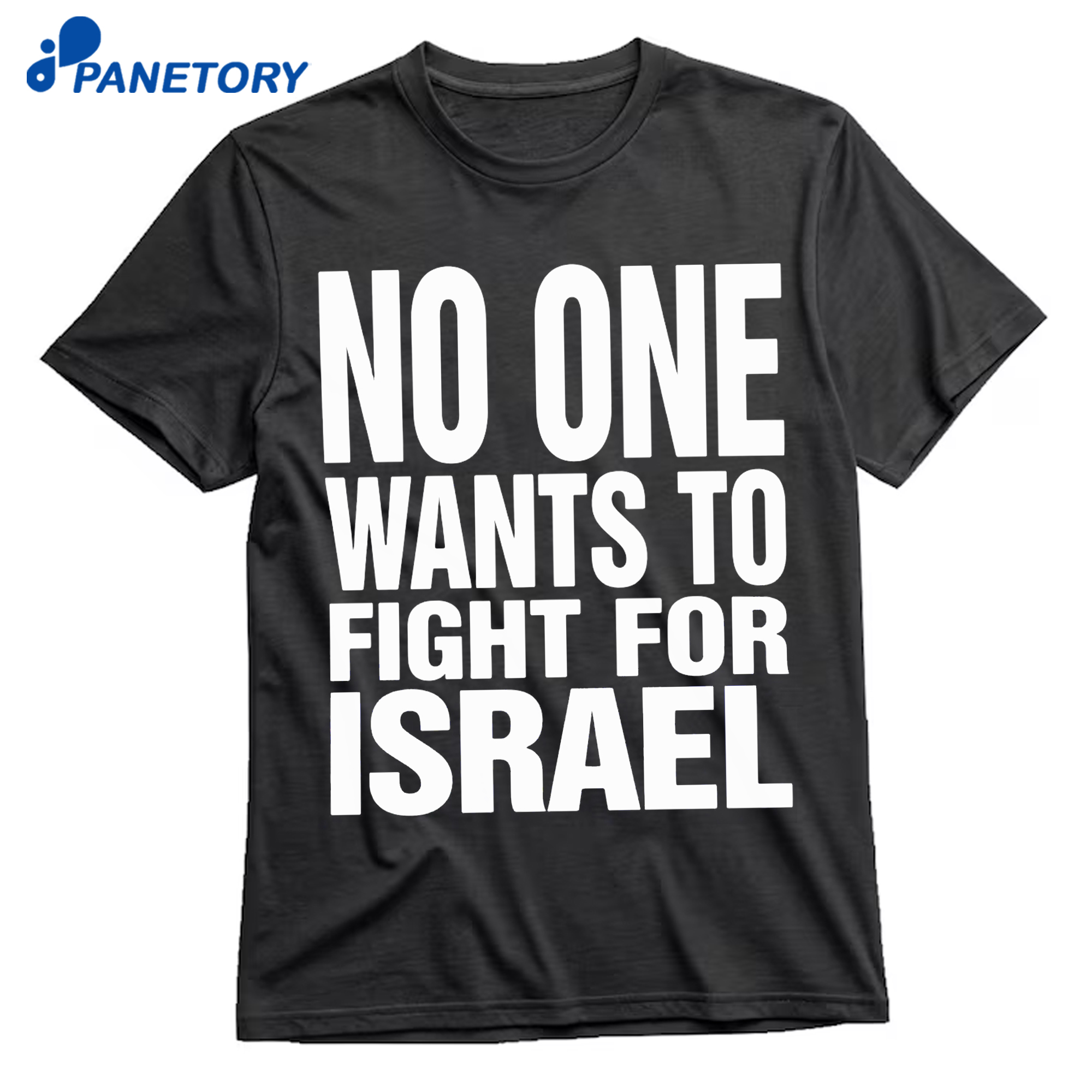 No One Wants To Fight For Israel Shirt 8 No One Wants To Fight For Israel Shirt 1