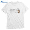 Ohhhhh My God You Only Had An Iced Coffee To Eat Today Shirt 1