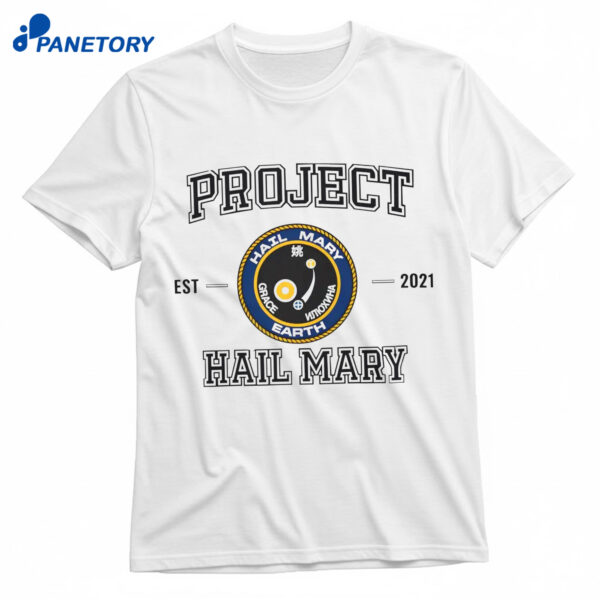 Project Hail Mary Est 2021 Shirt