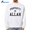 Property Of Allah Shirt 2
