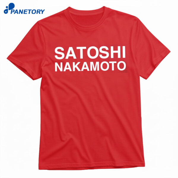 Satoshi Nakamoto Shirt