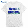 Seahawk We Ran It This Time Shirt 1